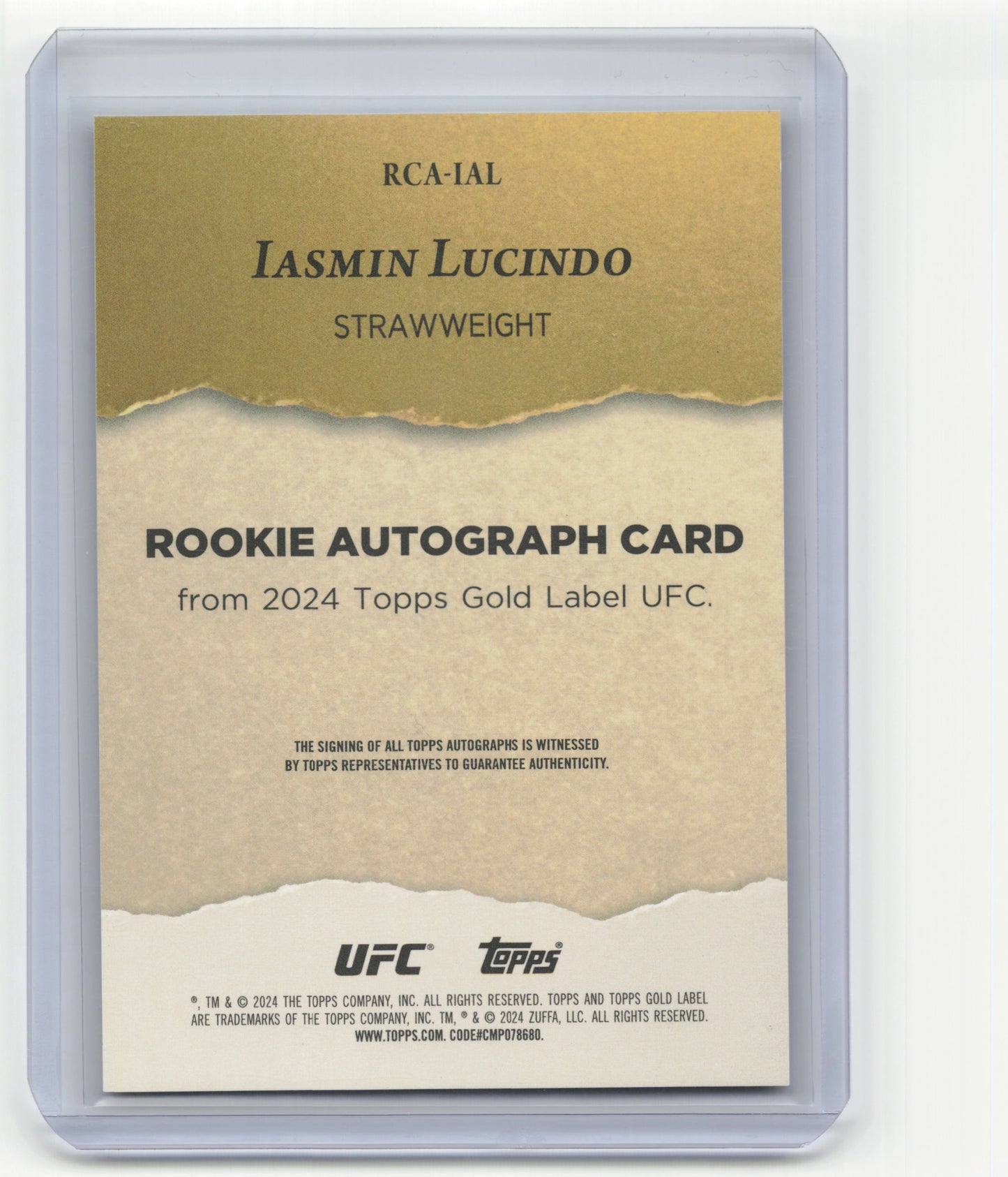 Topps 2024 Topps Gold Label UFC MMA Iasmin Lucindo Autograph RC #RCA-IAL Near Mint or Better