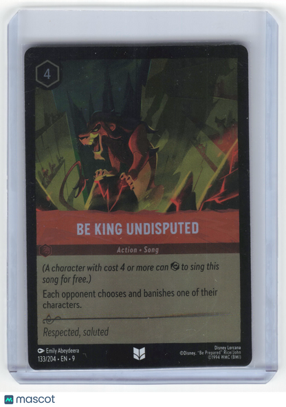 2025 Lorcana—Be King Undisputed #133/204 Fabled—Uncommon Cold Foil Near Mint