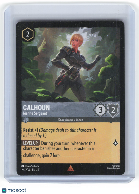 2024 Disney Lorcana—Calhoun, Marine Sergeant #191/204 Azurite Sea—Rare Non-Foil