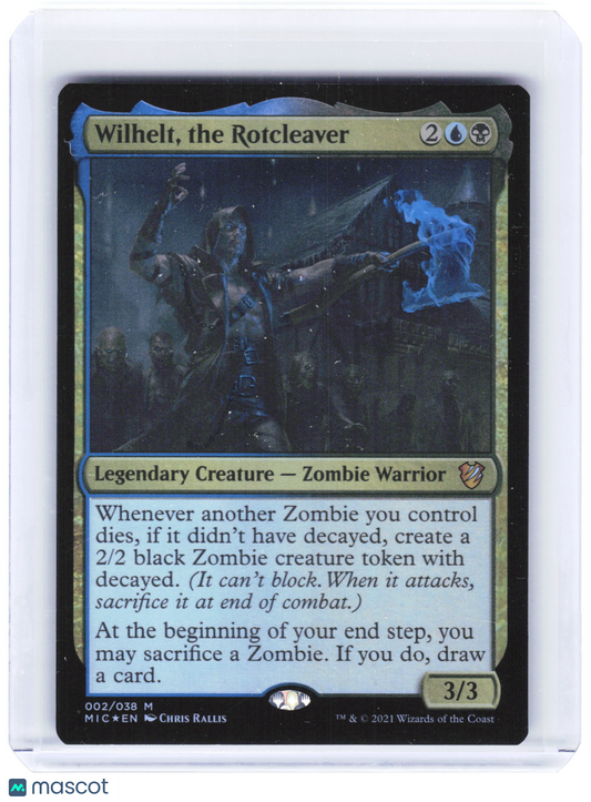 2021 Magic: The Gathering—Wilhelt, the Rotcleaver #002/038 MIC—Mythic Foil