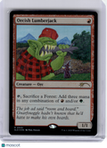 2025 Magic: The Gathering—Orcish Lumberjack #2025 SLD Series—Rare Rainbow Foil