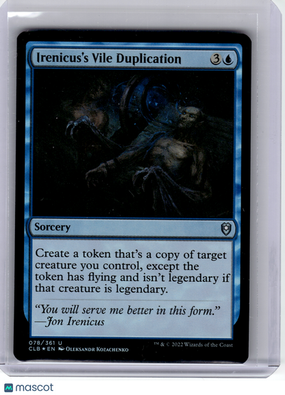 2022 Magic: The Gathering—Irenicu's Vile Duplication #078 CLB—Uncommon Foil