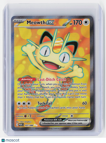 2026 Pokemon—Meowth ex #107/88 Mega Evolution – Perfect Order—Ultra Rare Holo