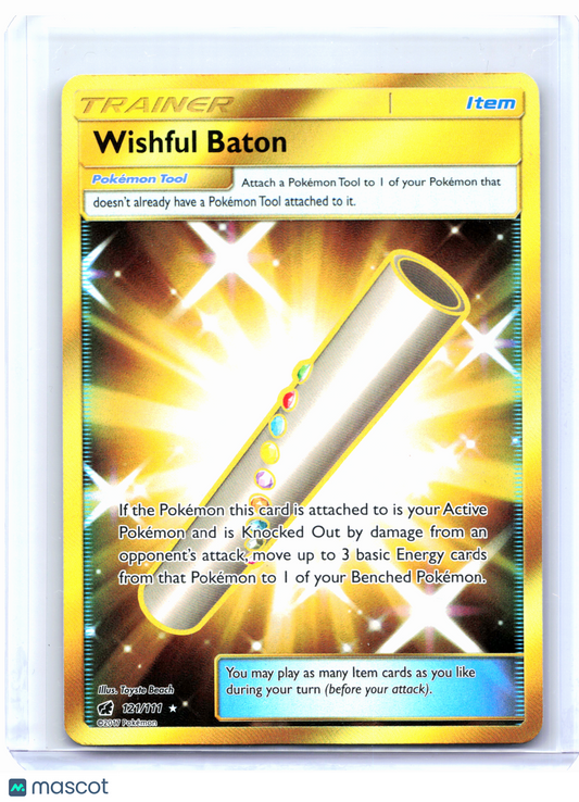 2017 Pokemon—Wishful Baton (Secret) #121/111 Crimson Invasion—Secret Rare Holo