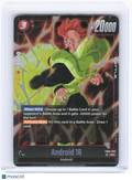 2024 Dragon Ball Super Card Game—Android 16 #FB06-009 Rivals Clash—SR Foil
