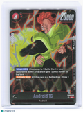 2024 Dragon Ball Super Card Game—Android 16 #FB06-009 Rivals Clash—SR Foil