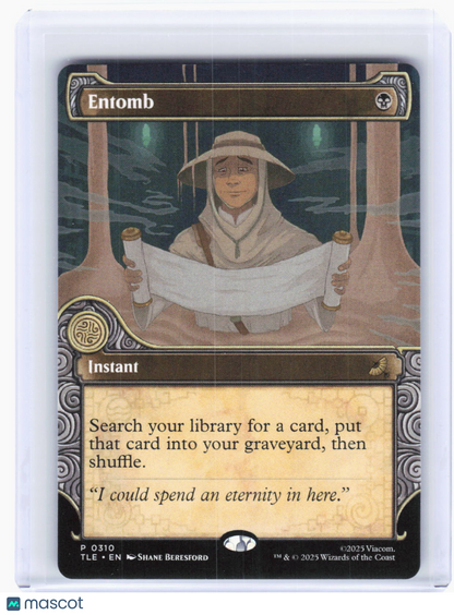 2025 Magic: The Gathering—Entomb (Showcase) #310 (TLE)—Promo Non-Foil