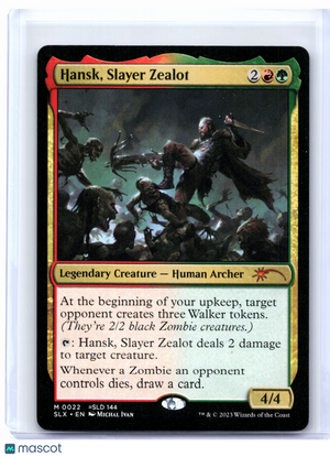 2023 Magic: The Gathering—Hansk, Slayer Zealot #0022 SLX Cards—Mythic Nonfoil