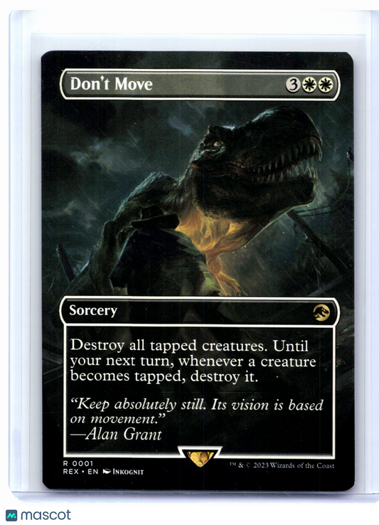 2023 Magic: TG—Don't Move (Borderless) #1 Jurassic World Collection—Rare Nonfoil