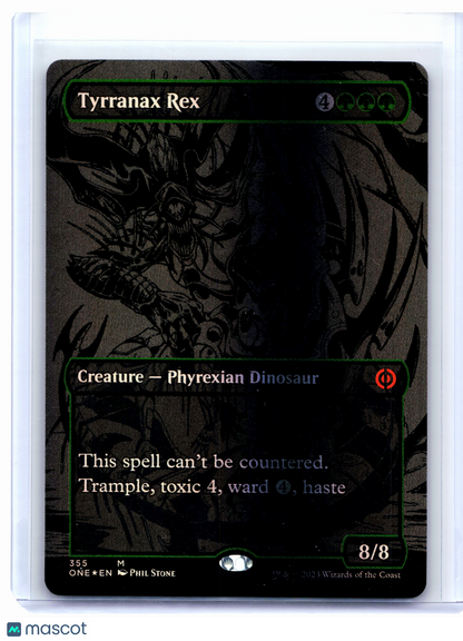2023 Magic: The Gathering—Tyrranax Rex #355 ONE—Mythic Oil Slick Raised Foil