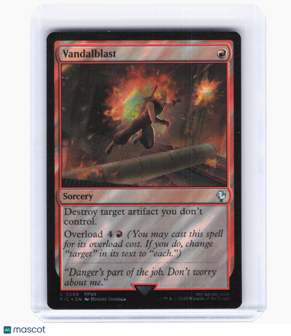 2025 Magic: The Gathering—Vandalblast (Surge Foil) #298 (FIC)—Uncommon Foil