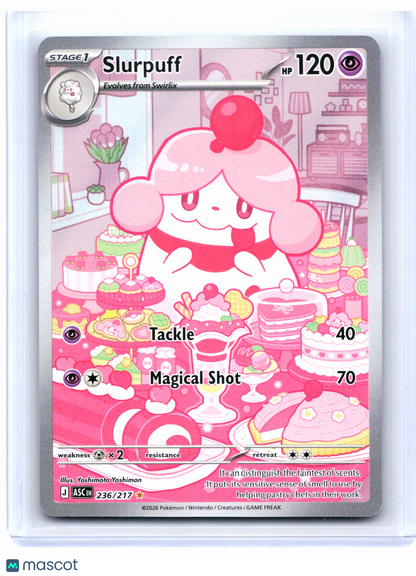 2026 Pokemon—Slurpuff #236/217 Ascended Heroes—Illustration Rare Holo