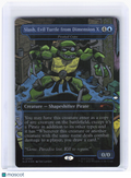 2024 Magic: The Gathering—Slash, Evil Turtle from Dimension X #2363 (SLD)—M Foil