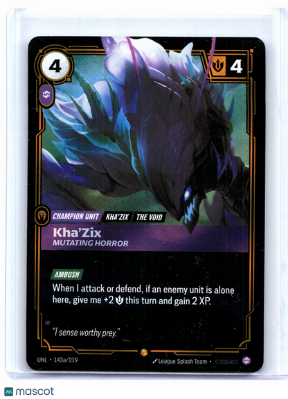 2026 Riftbound—Kha'Zix - Mutating Horror #143a/219 Unleashed—Showcase Foil