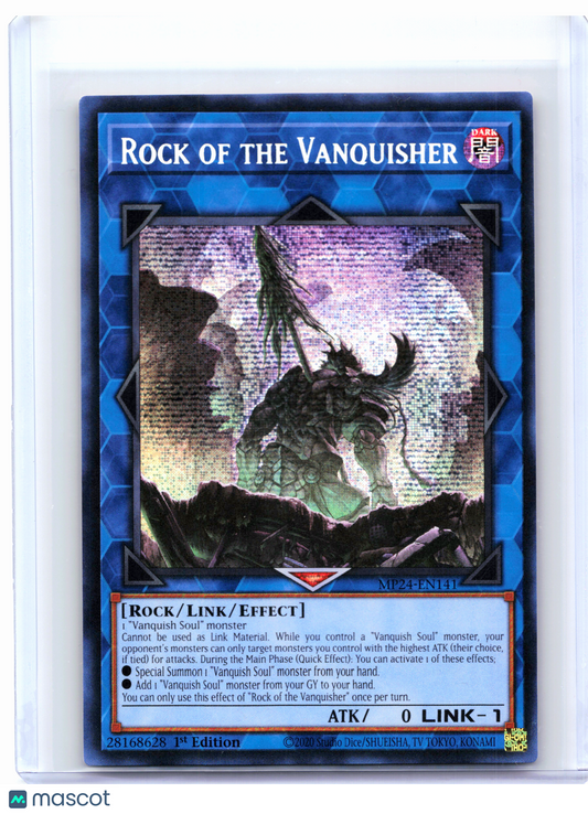 2024 YuGiOh!—Rock of the Vanquisher #MP24-EN141—Prismatic Secret Rare (1st Ed)