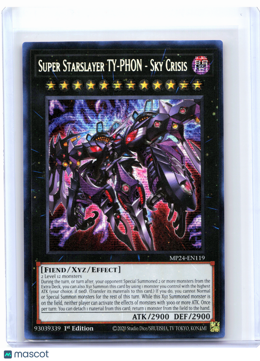 2024 YuGiOh!—Super Starslayer TY-PHON - Sky Crisis #MP24-EN119—PScR (1st Ed)
