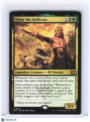 2023 Magic: The Gathering—Tyvar the Bellicose #48 (MAT)—Mythic Non-Foil