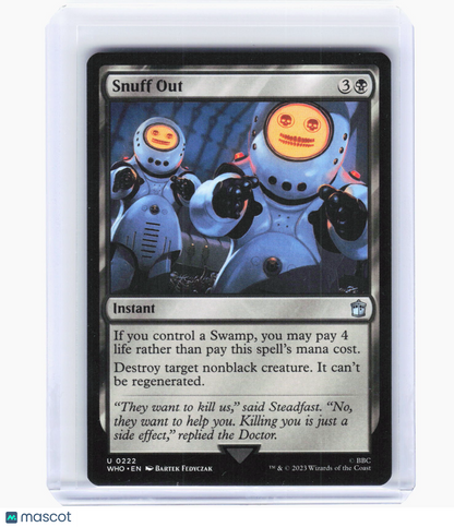 2023 Magic: The Gathering—Snuff Out #222 (WHO)—Uncommon Non-Foil