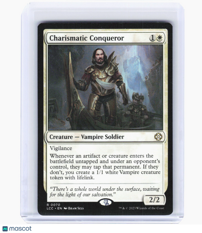 2023 Magic: The Gathering—Charismatic Conqueror #70 (LCC)—Rare Non-Foil
