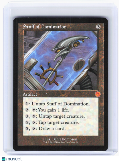 2022 Magic: The Gathering—Staff of Domination #56 BRR—Mythic Nonfoil