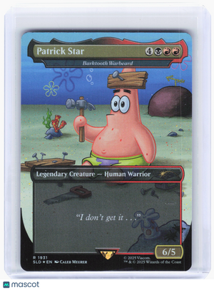 2025 MTG—Patrick Star - Barktooth Warbeard #1931 SLD—R Rainbow Foil (Borderless)