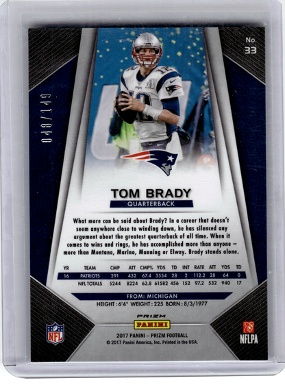 2017 Panini Prizm Football—Tom Brady #33 Silver 048/149—Excellent