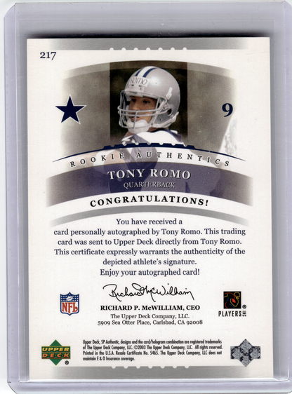2003 Upper Deck SP Authentic Football—Tony Romo #217 0809/1200—Excellent