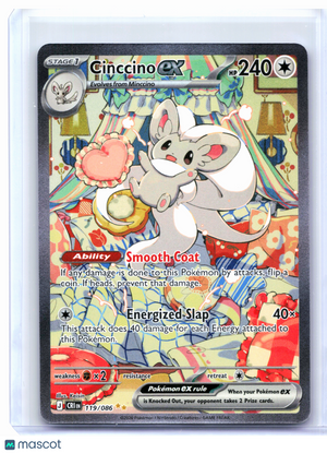 2026 Pokemon—Cinccino ex #119/086 Chaos Rising—Special Illustration Rare Holo