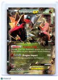 2015 Pokemon—Tyrantrum EX #XY70 XY Promos—Black Star Promo Holo [Damaged]