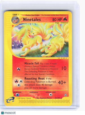 2003 Pokemon—Ninetales #25 Aquapolis—Rare Nonholo [Lightly Played]