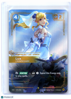 2026 Riftbound: League of Legends—Lux, Crownguard #SP6/006 Vendetta—Epic Foil