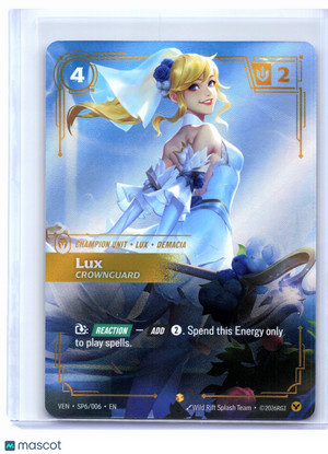 2026 Riftbound: League of Legends—Lux, Crownguard #SP6/006 Vendetta—Epic Foil