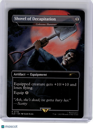 2023 MagicTG—Shovel of Decapitation #736 Secret Lair Drop Series—Rare Non-Foil