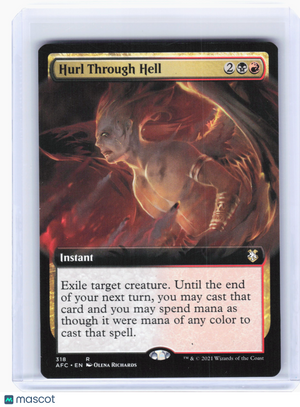 2021 Magic: The Gathering—Hurl Through Hell #318 AFC—Rare Nonfoil (Extended Art)