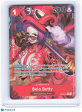 2023 One Piece CCG—Belo Betty #OP05-015 Awakening of the New Era (OP05)—R Foil