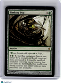 2011 Magic: The Gathering—Birthing Pod #104 New Phyrexia—Rare Nonfoil [MP]