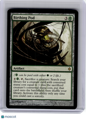 2011 Magic: The Gathering—Birthing Pod #104 New Phyrexia—Rare Nonfoil [MP]