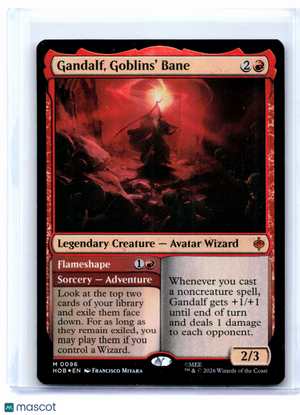 2026 Magic: The Gathering—Gandalf, Goblins' Bane #0096 The Hobbit—Mythic Foil