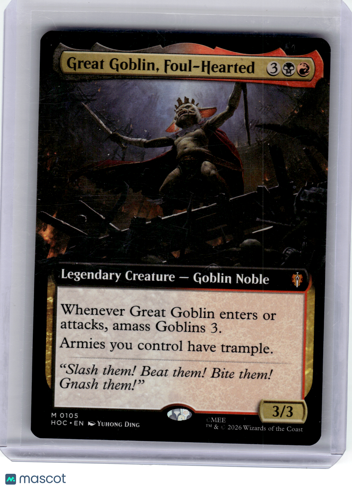 2026 MagicTG—Great Goblin, Foul-Hearted (Extended Art) #105 HOC—Mythic Non-Foil