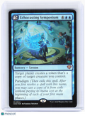 2026 Magic: The Gathering—Echocasting Symposium #0044 SOS—Mythic Foil
