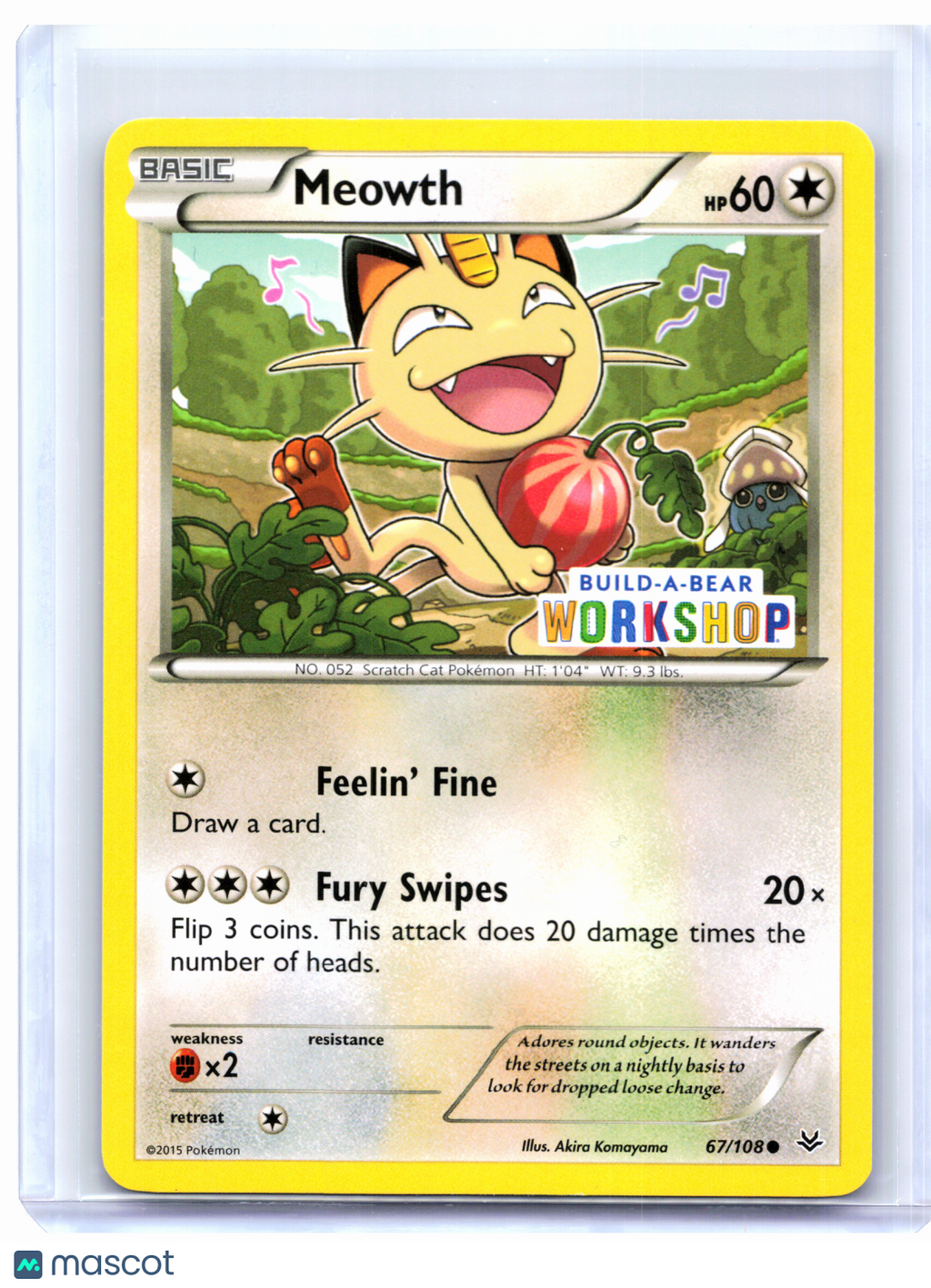 2015 Pokemon—Meowth (Build-A-Bear Workshop) #67/108 MCAP—Promo Nonholo [LP]