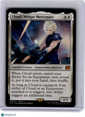 2025 Magic: The Gathering—Cloud, Midgar Mercenary #10 Final Fantasy—M Non-Foil