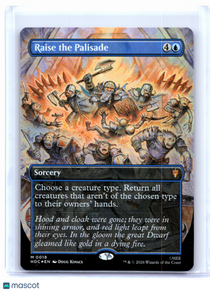 2023 Magic: TG—Raise the Palisade (Borderless) #0018 HOC—Mythic Foil