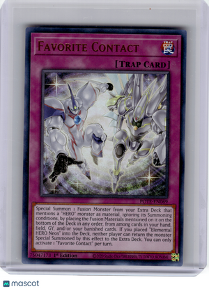 2022 YuGiOh! TCG—Favorite Contact #EN069 POTE—Ultra Rare Foil (1st Edition)