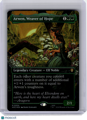 2026 MTG—Arwen, Weaver of Hope #24 The Hobbit: Eternal-Legal—M Foil (Borderless)