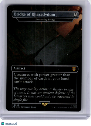 2023 MTG—Bridge of Khazad-dum #350 Lord of the Rings: Commander—Foil Borderless