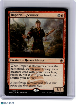 2018 Magic: The Gathering—Imperial Recruiter #136 Masters 25—Mythic Non-Foil