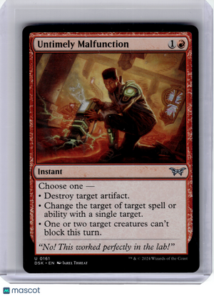 2024 Magic: TG—Untimely Malfunction #161 Duskmourn: House of Horror—Non-Foil