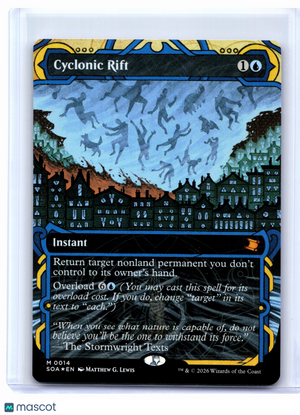2026 Magic: The Gathering—Cyclonic Rift #0014 SOS: Mystical Archive—Mythic Foil
