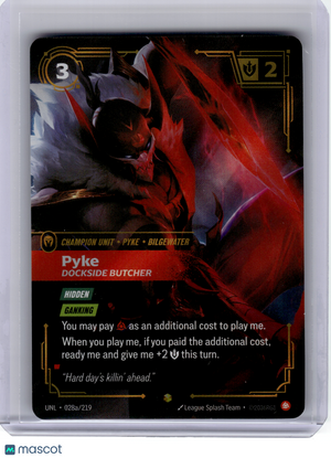 2023 League of Legends—Pyke #28a Unleashed—Showcase Foil